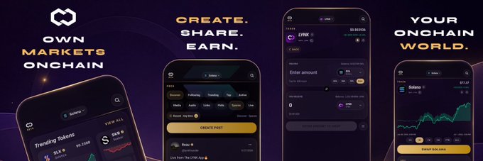 The image is a promotional banner for The Lynk App featuring the text "CREATE. SHARE. EARN. OWN MARKETS ONCHAIN" and "YOUR ONCHAIN WORLD." alongside screenshots of a mobile app interface displaying sections for Trending Tokens (with Solana at $8.2355), a $LYNK token chart showing $0.019304, an account creation screen, and a Solana token page priced at $172.37. The banner visually supports the post's claim by showcasing how Lynk consolidates multiple crypto functions—trading, token feeds, and social features—into a single mobile interface tied to the $LYNK ecosystem.