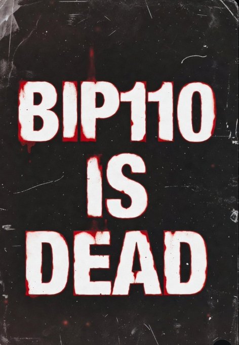 A dark, grungy poster with distressed textures featuring bold white stenciled text outlined in red that reads 'BIP110 IS DEAD'.