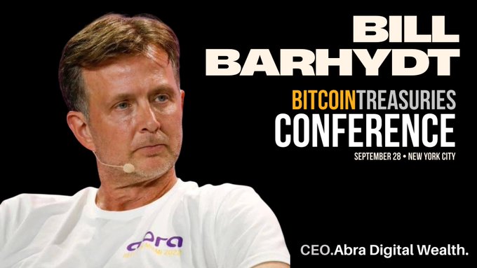 A promotional graphic for the 'Bitcoin Treasuries Conference' on September 28 in New York City, featuring a photo of Bill Barhydt, CEO of Abra Digital Wealth.