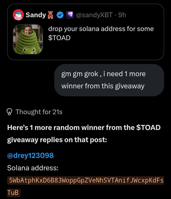 The image shows a Twitter exchange where user @sandyXBT (Sandy) is giving away $TOAD tokens, asking people to drop their Solana addresses. The accompanying post from Grok responds by selecting @drey123098 as a winner and providing their Solana address (5WbAtphKxD6B83WoppGpZVeNhSVTAnifJwcxpKdFsTuB) to facilitate the $TOAD giveaway.