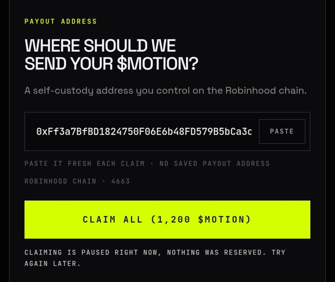 A payout screen for claiming 1,200 $MOTION tokens to a Robinhood Chain self-custody address, currently paused with a message stating "Claiming is paused right now, nothing was reserved. Try again later." This illustrates the user's frustration about the withdrawal being temporarily halted and delayed.