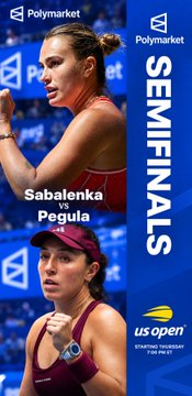 A Polymarket promotional graphic shows the 'SEMIFINALS' matchup of Sabalenka vs Pegula at the US Open Championship, featuring action photos of both tennis players.