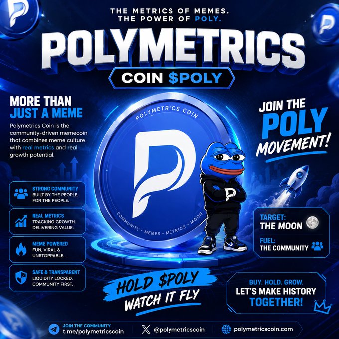 A promotional graphic for 'POLYMETRICS COIN $POLY' featuring a blue Pepe-style mascot, with text reading 'THE METRICS OF MEMES. THE POWER OF POLY.', 'MORE THAN JUST A MEME', 'JOIN THE POLY MOVEMENT!', and 'HOLD $POLY WATCH IT FLY'.