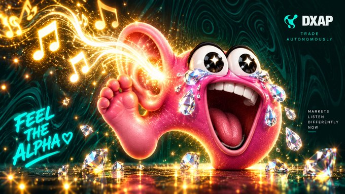 A vibrant promotional banner for 'DXAP - TRADE AUTONOMOUSLY' featuring a pink cartoon character with diamond eyes and musical notes, with text 'FEEL THE ALPHA' and 'MARKETS LISTEN DIFFERENTLY NOW'.