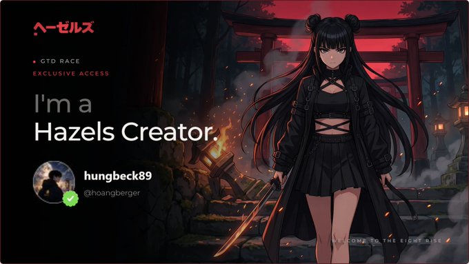 An anime-style promotional banner for "ハーゼルズ" (Hazels) with "GTD RACE" and "EXCLUSIVE ACCESS" text, featuring a black-haired character in dark clothing, declaring "I'm a Hazels Creator" by user @hoangberger.