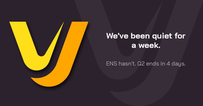 The image features a large yellow-to-orange gradient "V" or checkmark logo on a dark background, with the text "We've been quiet for a week. ENS hasn't. Q2 ends in 4 days." This relates to the post by highlighting a period of silence from the team while ENS (Ethereum Name Service) activity continued, with the "V" logo possibly representing the brand or project behind the message.