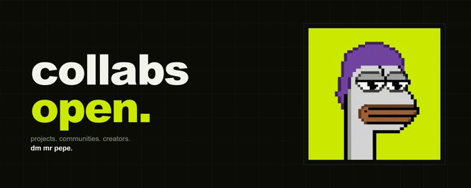 A banner with a dark grid background displaying the text 'collabs open.' and 'projects. communities. creators. dm mr pepe.' alongside a pixelated character with a purple beanie.