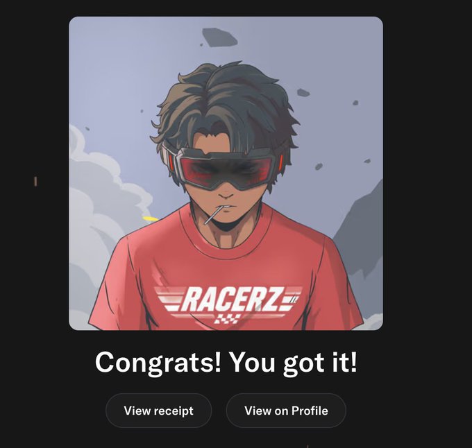 A digital interface showing a successful transaction confirmation message 'Congrats! You got it!' with options to 'View receipt' and 'View on Profile', above an anime-style illustration of a character wearing a red 'RACERZ' t-shirt and futuristic goggles.