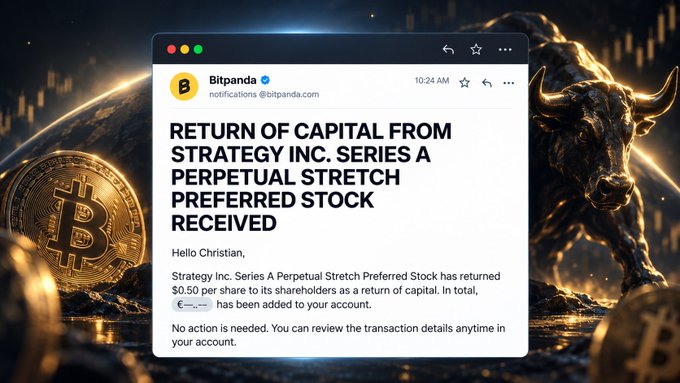 An email from Bitpanda notifications announces 'RETURN OF CAPITAL FROM STRATEGY INC. SERIES A PERPETUAL STRETCH PREFERRED STOCK RECEIVED,' set against a background featuring a Bitcoin coin and a bull statue.