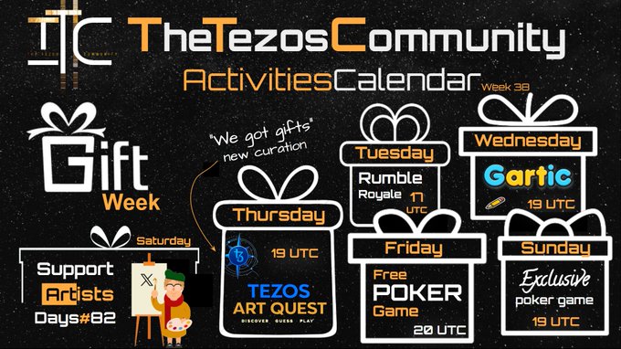 A promotional graphic for 'TheTezosCommunity Activities Calendar Week 38' featuring a 'Gift Week' theme with scheduled events from Tuesday to Sunday including Rumble Royale, Gartic, Tezos Art Quest, and Poker games.