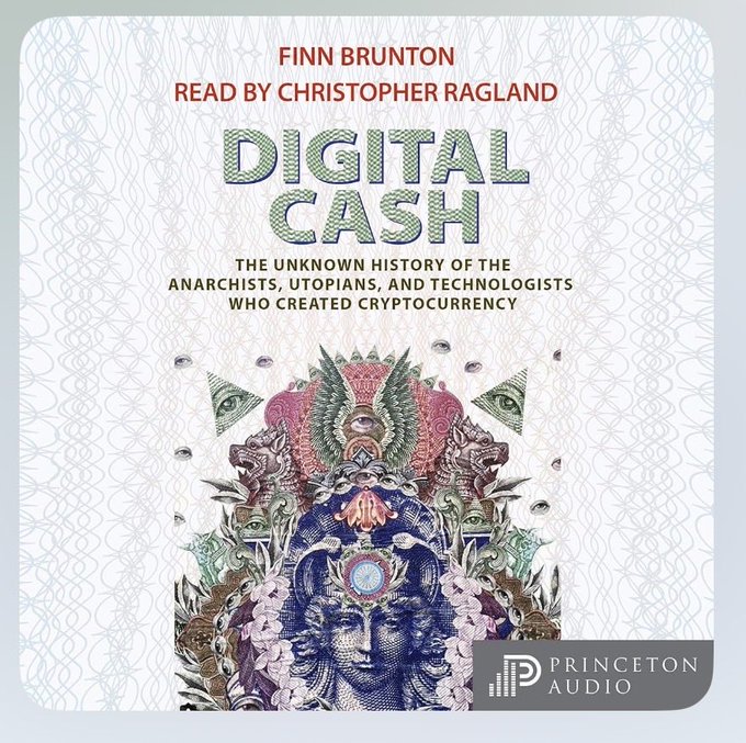 The audiobook cover for 'Digital Cash: The Unknown History of the Anarchists, Utopians, and Technologists Who Created Cryptocurrency' by Finn Brunton, read by Christopher Ragland, published by Princeton Audio.