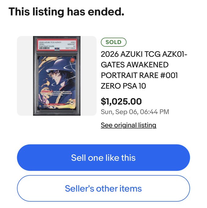 A sold eBay listing screenshot shows a '2026 AZUKI TCG AZK01-GATES AWAKENED PORTRAIT RARE #001 ZERO PSA 10' trading card that sold for $1,025.00 on Sun, Sep 06, 06:44 PM.