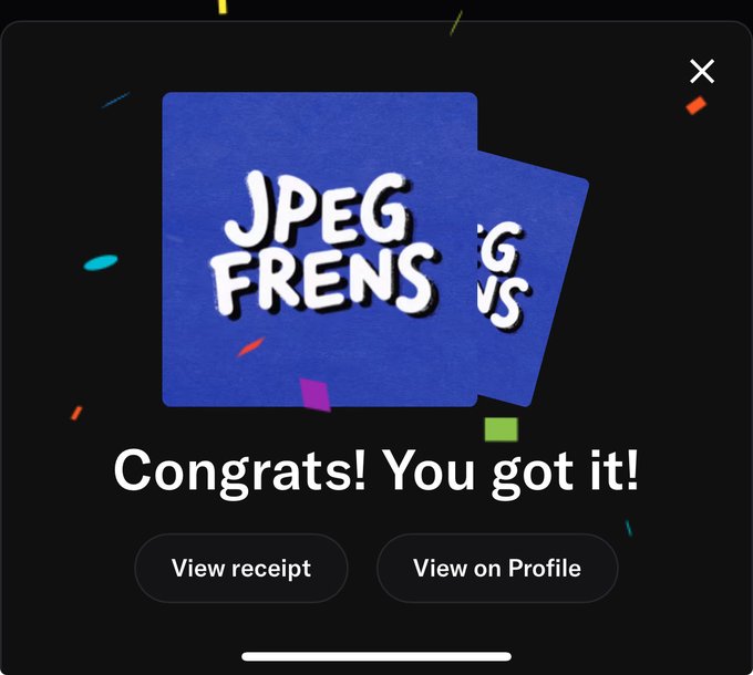 Mobile app notification showing a confetti animation with 'JPEG FRENS' NFT card images and the message 'Congrats! You got it!' with buttons to view receipt or view on profile.
