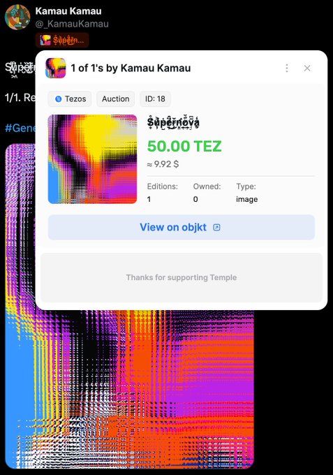 A tweet screenshot from @KamauKamau showing a NFT auction on objkt for a piece called 'SuperNova' priced at 50.00 TEZ (~$992).