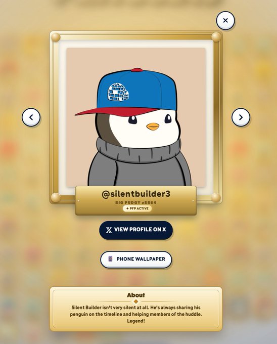 The image displays a digital profile card from a Pudgy Penguins NFT collection, featuring a cartoon penguin wearing a blue and red "PFP ACTIVE" cap and gray sweater, with the username "@silentbuilder3" (Big Pudgy #5854). Navigation arrows, a close button, and action buttons for "View Profile on X" and "Phone Wallpaper" appear alongside an "About" section describing Silent Builder as a dedicated community member who shares his penguin on the timeline—directly relating to the post celebrating his penguin's feature on the Wall of Penguins.