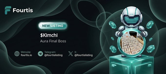 The image announces the new listing of "$Kimchi" on Fourtis, featuring a robotic mascot holding a circular display of what appears to be kimchi, aligning with the post's mention of the token's name and theme. The image also displays the Fourtis logo and website, fourtis.io.