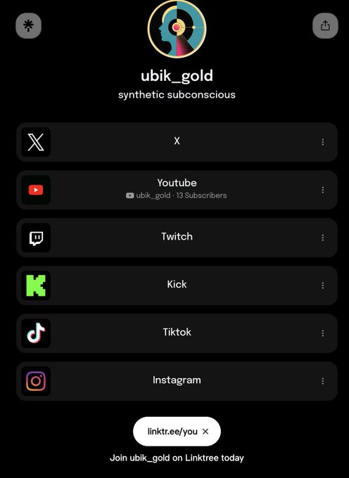 A dark-themed Linktree profile page for "ubik_gold" (tagline: "synthetic subconscious") displays links to X, YouTube (showing "ubik_gold · 13 Subscribers"), Twitch, Kick, TikTok, and Instagram accounts. The inclusion of streaming platforms like Twitch and Kick alongside a YouTube channel aligns with the post's suggestion that ubik_gold is preparing to start livestreaming.