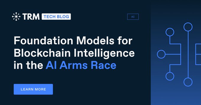 A dark blue tech blog header from TRM titled 'Foundation Models for Blockchain Intelligence in the AI Arms Race' with a 'LEARN MORE' button.