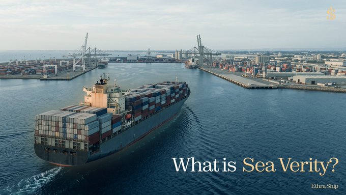 An aerial view of a large container ship navigating out of a port facility, with the text "What is Sea Verity?" and "Ethra Ship" overlaid in the bottom right corner.