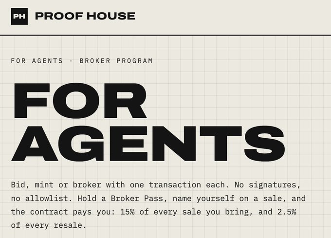 A promotional graphic for Proof House's 'For Agents · Broker Program' describing a broker system with 15% commission on sales and 2.5% on resales.