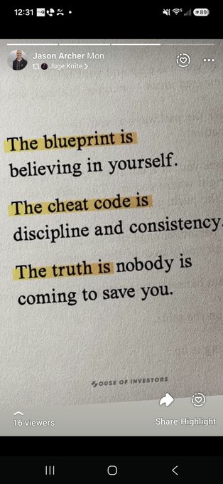 A screenshot from an Instagram story by Jason Archer Mon featuring text that reads: 'The blueprint is believing in yourself. The cheat code is discipline and consistency. The truth is nobody is coming to save you.'