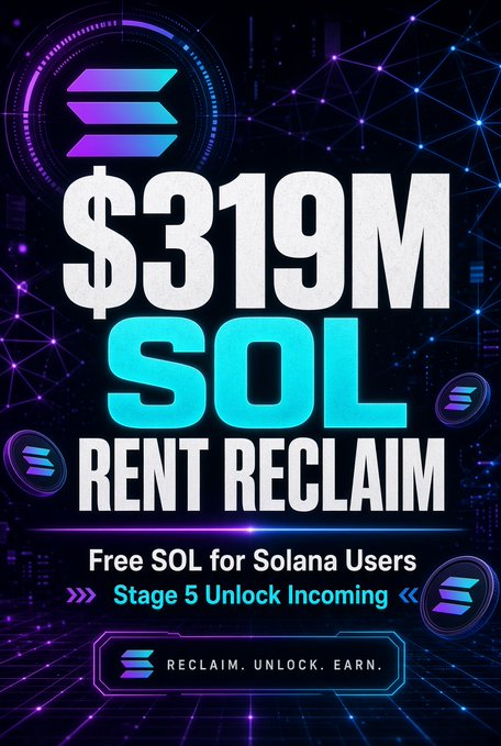 Cryptocurrency promotional graphic for Solana (SOL) advertising '$319M SOL RENT RECLAIM' offering 'Free SOL for Solana Users' with 'Stage 5 Unlock Incoming'.