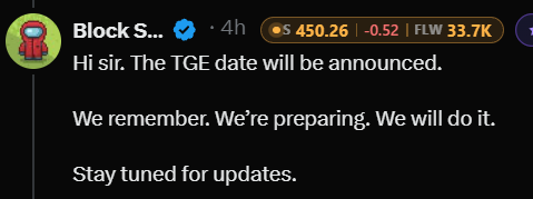 A Telegram post by 'Block S...' showing the token at S 450.26 (-0.52) with FLW 33.7K, reading: 'Hi sir. The TGE date will be announced. We remember. We're preparing. We will do it. Stay tuned for updates.'