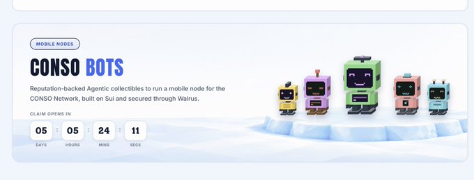 A digital promotional banner for 'CONSO BOTS' described as 'Reputation-backed Agentic collectibles to run a mobile node for the CONSO Network, built on Sui and secured through Walrus,' featuring five colorful robot characters and a countdown timer of 05 days, 05 hours, 24 mins, 11 secs.