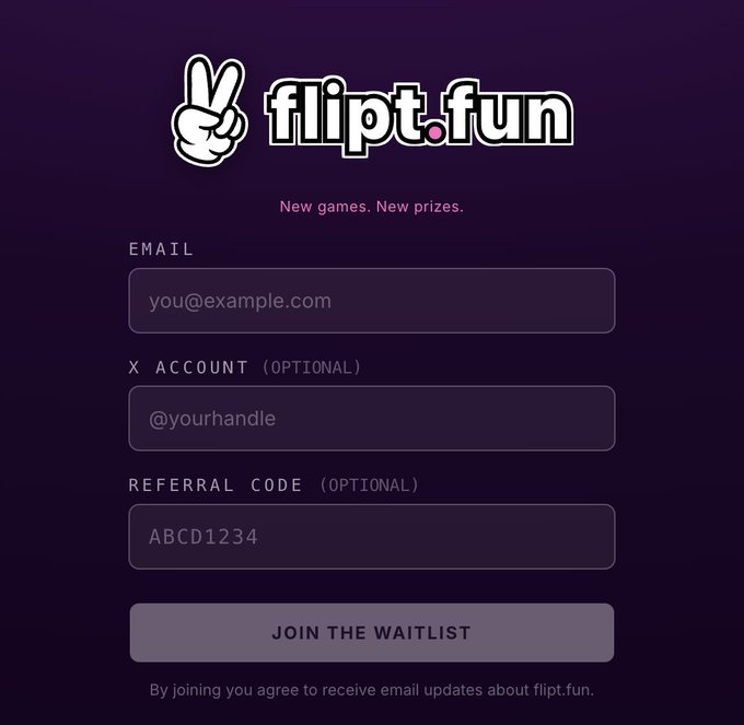 A waitlist signup page for flipt.fun with the tagline 'New games. New prizes,' featuring fields for email, X account, and referral code submission.