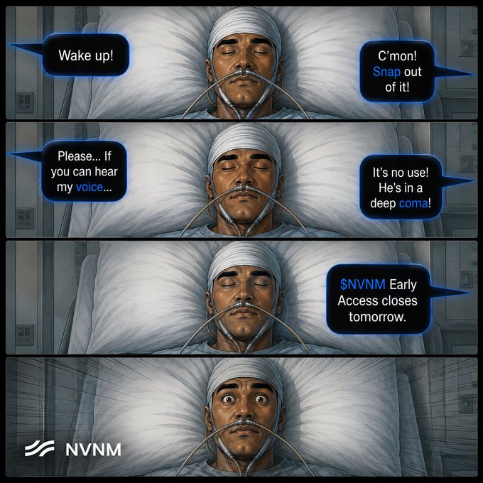 A four-panel comic strip showing a bandaged man in a hospital bed who suddenly wakes up with wide eyes upon hearing about '$NVNM Early Access closes tomorrow.'