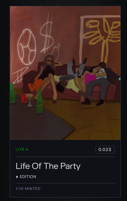 An NFT artwork listing titled 'Life Of The Party' showing an animated illustration of people on a couch at a party with graffiti on the walls, labeled as 1/10 minted on a live auction interface.