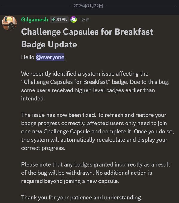 Discord/forum announcement dated July 22, 2026 from 'Gilgamesh' about a 'Challenge Capsules for Breakfast Badge Update,' apologizing for a bug that gave users higher-level badges and explaining the fix.