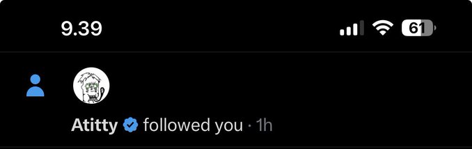 A mobile screenshot showing a notification from a verified account named 'Atitty' that has followed the user, displayed at 9.39 with a 61% battery level.