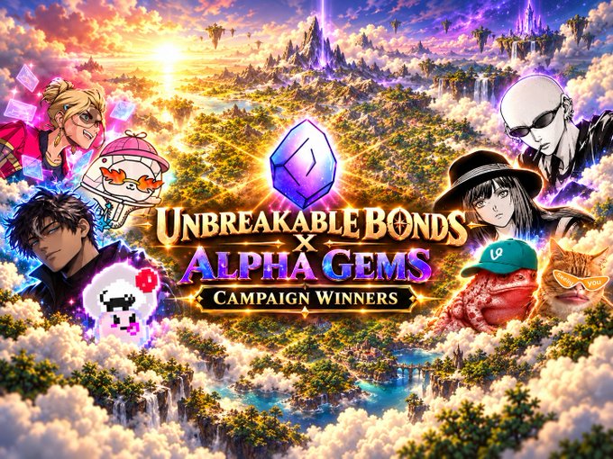 A promotional banner for 'Unbreakable Bonds x Alpha Gems Campaign Winners' featuring anime-style characters and floating crystal gems against a fantasy landscape.