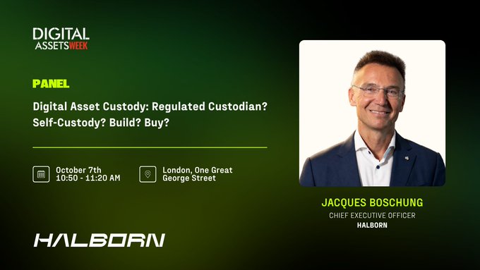 Promotional graphic for Digital Assets Week featuring Jacques Boschung, Chief Executive Officer of Halborn, speaking on a panel titled 'Digital Asset Custody: Regulated Custodian? Self-Custody? Build? Buy?' on October 7th in London.