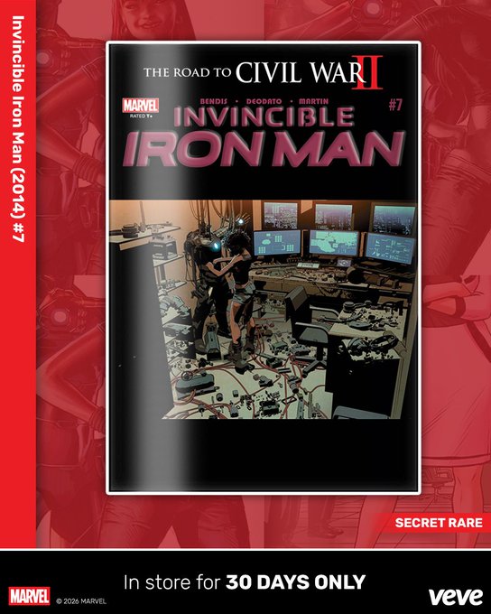 This promotional image advertises Marvel's Invincible Iron Man (2014) #7, the True Believer Secret Rare variant, featuring cover art by Bendis, Deodato, and Martin that depicts Riri Williams in an Iron Man suit surrounded by monitors and debris. The graphic highlights the "Road to Civil War II" storyline and announces a 30-day limited drop available through a VeVe blind box waitlist starting September 11.