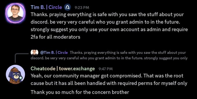 A Discord conversation where user Tim B. warns Cheatcode | tower.exchange to be careful granting admin access and enable 2FA, and Cheatcode replies that their community manager was compromised but the issue has been handled.