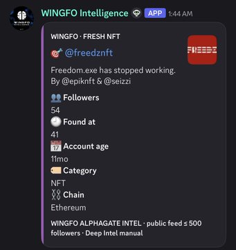 A WINGFO Intelligence Discord alert highlights the @freedznft project (@EpikNFT & @seizzi) as a fresh NFT on Ethereum with just 54 followers and an 11-month account age, flagged under their "Deep Intel" alpha feed to emphasize its early discovery potential.