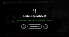 Screenshot of a mobile app interface from Circle Wallet showing a 'Lecture Completed!' notification with a medal icon and a 'Finish Lecture' button.