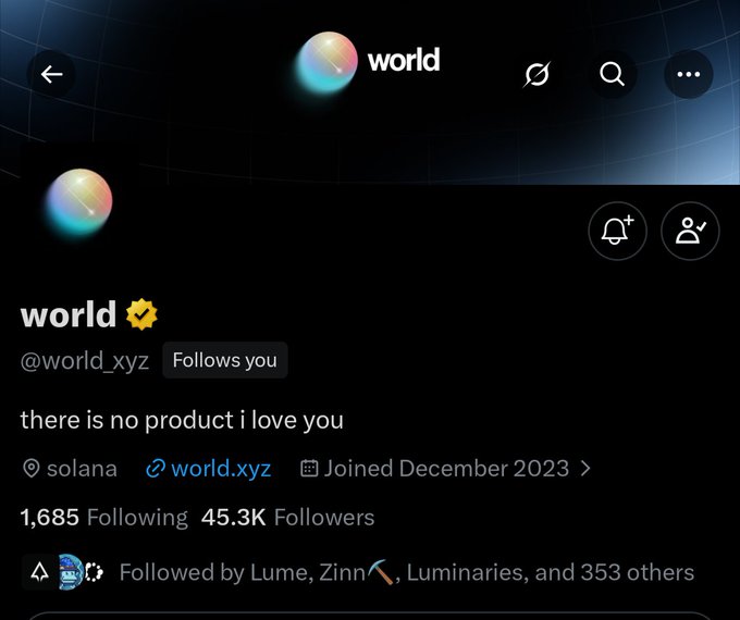 A screenshot of an X (Twitter) profile for the verified account 'world' (@world_xyz), a Solana-related project, with the bio 'there is no product i love you' and 45.3K followers.