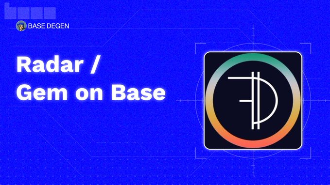 A blue promotional graphic titled 'Radar / Gem on Base' featuring the BASE DEGEN logo and a stylized coin icon.