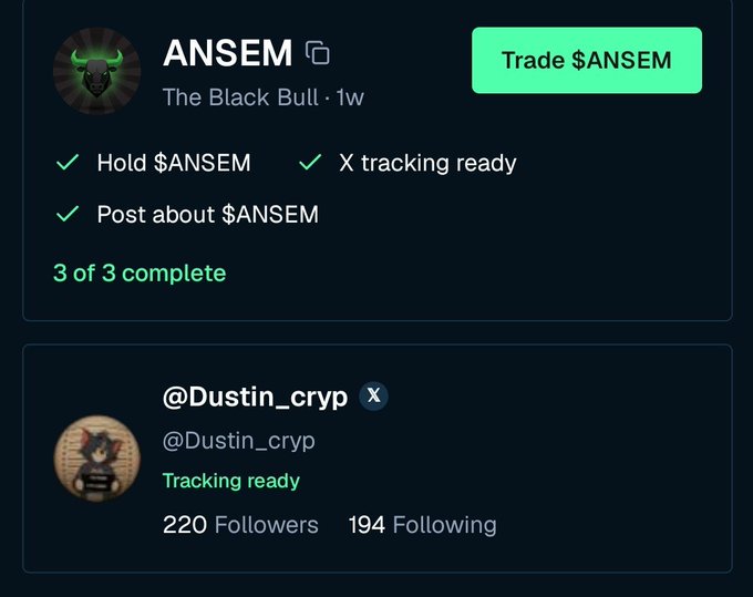 The image shows two profile cards: ANSEM ($ANSEM, "The Black Bull") with all 3 tasks complete (Hold $ANSEM, X tracking ready, Post about $ANSEM), and @Dustin_cryp showing "Tracking ready" with 220 followers. This visually supports the post's claim of gaining over 30 followers organically through posting about $ANSEM, as Dustin is now set up to track the Black Bull token while having grown his following.