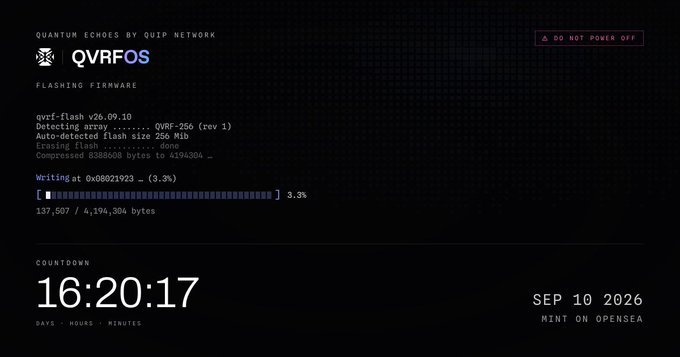 A dark-themed digital interface showing "QUANTUM ECHOES BY QIP NETWORK" and "QVRFOS FLASHING FIRMWARE", with a progress bar at 3.3% and a countdown timer of "16:20:17" to "SEP 10 2026 MINT ON OPENSEA".