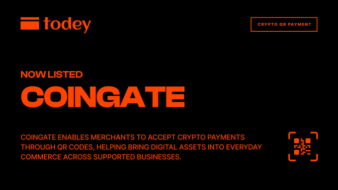 A promotional graphic announcing 'COINGATE NOW LISTED' on todey under 'CRYPTO QR PAYMENT', enabling merchants to accept crypto payments via QR codes.