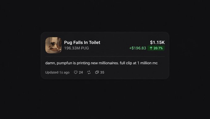 A screenshot shows a cryptocurrency or meme token called 'Pug Falls In Toilet' (PUG) with a price of $1.15K, up 20.7% (+$196.83), with a caption 'damn, pumpfun is printing new millionaires. full clip at 1 million mc'.