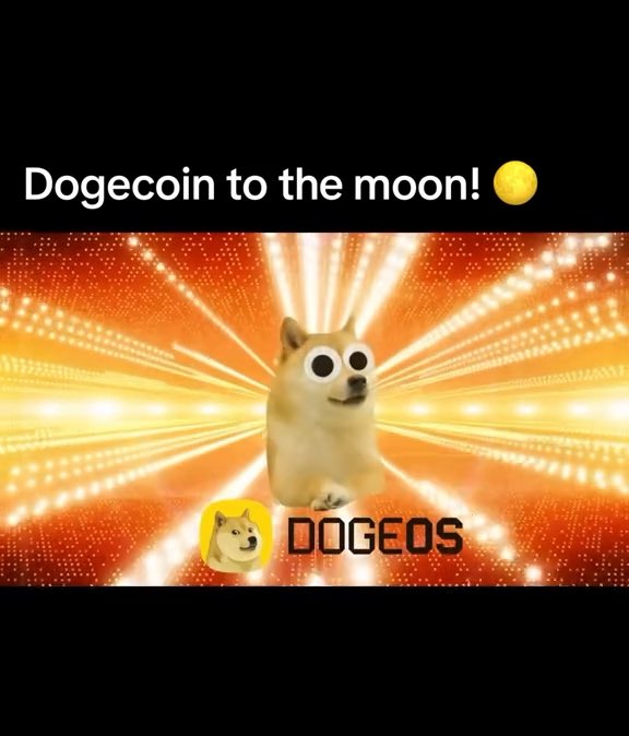A meme-style image with the text "Dogecoin to the moon!" and "DOGEOS" featuring the classic Shiba Inu dog against a dynamic, radiating light background.