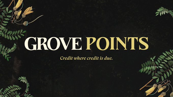 A dark promotional graphic framed by illustrated green ferns and yellow flowers displays the text "GROVE POINTS" in large serif lettering with the tagline "Credit where credit is due." beneath it, serving as a closing tribute to the now-ended Grove Points program while noting that Grove Savings will continue to be available.