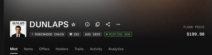 The image shows the NFT collection page for "DUNLAPS" on the Robinhood Chain, currently minting with a floor price of $199.98. This aligns with the post's claim that $NET holders received an additional ~$200 NFT today, as the Dunlaps NFT's market value reflects the stated reward amount.