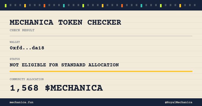 A digital receipt-style graphic titled 'MECHANICA TOKEN CHECKER' showing wallet '0xfd...da18' with status 'NOT ELIGIBLE FOR STANDARD ALLOCATION' and a community allocation of '1,568 $MECHANICA', with @RoyalMechanica handle and mechanica.fun website.