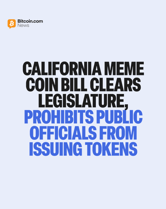 A Bitcoin.com News graphic with a light blue background displaying the headline "CALIFORNIA MEME COIN BILL CLEARS LEGISLATURE, PROHIBITS PUBLIC OFFICIALS FROM ISSUING TOKENS" in bold black and blue text, summarizing the passage of Bill AB 2409 that bans California politicians from launching meme coins.